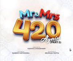 Mr. & Mrs. 420 Again (Part 3)